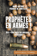 Prophètes en armes!